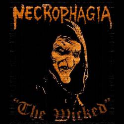 Necrophagia (USA-1) : The Wicked